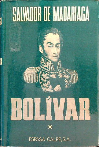 Bolívar. Tomo I