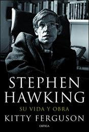 Stephen Hawking. Su vida y obra