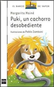PUKI,UN CACHORRO DESOBEDIENTE - SERIE BLANCA