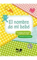 El nombre de mi bebe