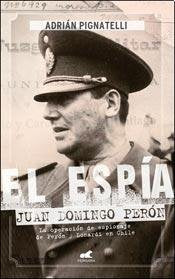El espía Juan Domingo Perón
