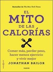 El Mito De Las Calorías