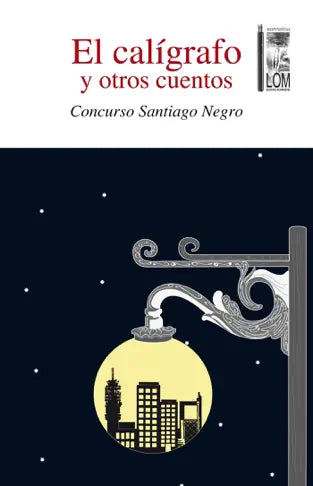 El CalÃ­grafo Y Otros Cuentos