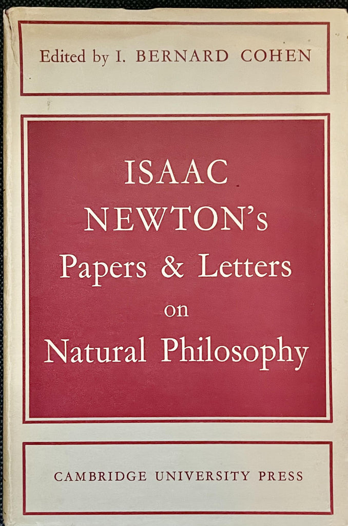 Isaac Newton’s Papers & Letters on Natural Philosophy
