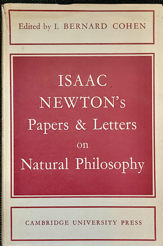 Isaac Newton’s Papers & Letters on Natural Philosophy