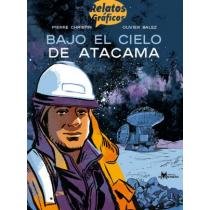 Bajo el cielo de Atacama