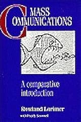 Mass Communications: A Comparative Introduction