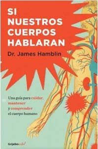 Si nuestros cuerpos hablaran