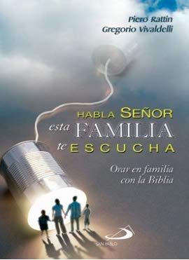HABLA SEÑOR ESTA FAMILIA TE ESCUCHA