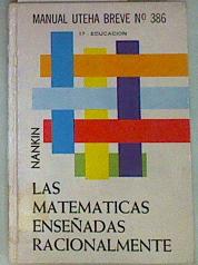 Las matemáticas enseñadas racionalmente