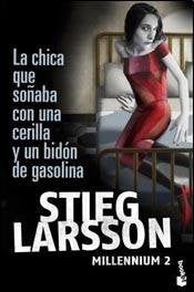 La chica que soñaba con una cerilla y un bidón de gasolina