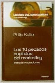 Los diez pecados capitales del marketing : indicios y soluciones
