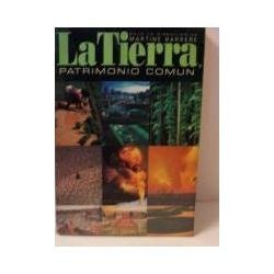 La Tierra - Patrimonio Comun