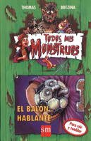 El balón hablante (Todos Mis Monstruos