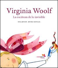 Virginia Woolf: La escritora de lo invisible
