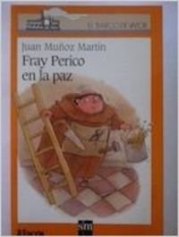 Fray Perico en la paz