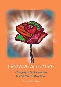 Creando tu futuro: El impulso a la plenitud con la alimentación viva