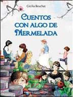 CUENTOS CON ALGO DE MERMELADA