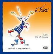 Oups: Ganar Con El Corazon