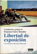 Libertad de exposición: Una historia del arte diferente