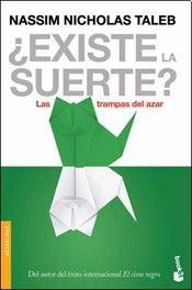 ¿Existe la suerte? : las trampas del azar
