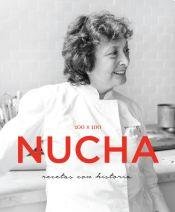 100 X 100 NUCHA: RECETAS CON HISTORIA