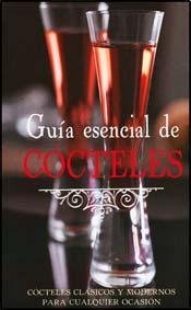GUIA ESENCIAL DE COCTELES