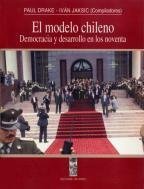 El modelo chileno: democracia y desarrollo en los noventa