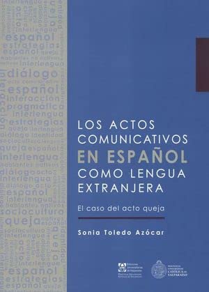 Los actos comunicativos en español como lengua extranjera