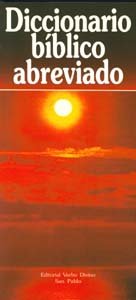 Diccionario bíblico abreviado: Una teología de la misión para hoy