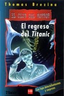 El regreso del Titanic (El Club Del Horror