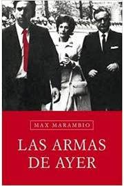Las Armas De Ayer