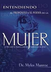 Entendiendo el propósito y el poder de la mujer