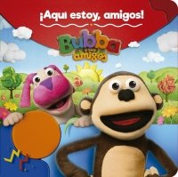 AQUI ESTOY AMIGOS (BUBBA Y SUS AMIGOS)