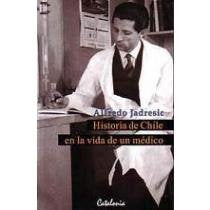 historia de chile en la vida de un medico