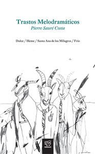 Trastos Melodramaticos