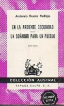 En la ardiente oscuridad / Un soñador para un pueblo
