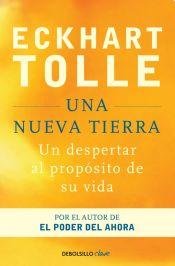 Una nueva tierra: un despertar al propósito de su vida