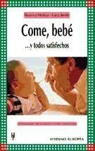 Come, bebé: y otros malentendidos