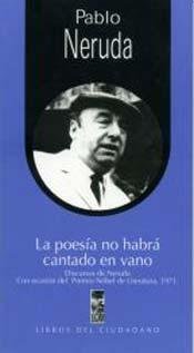 La Poesia No Habra Cantado En Vano