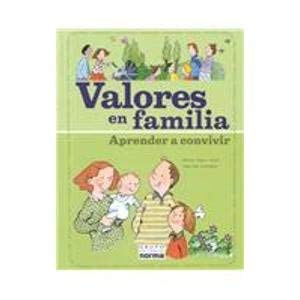 Valores De Familia: Aprender a Convivir