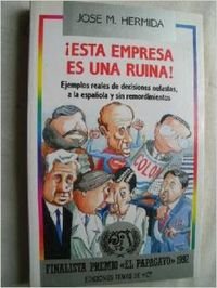 ESTA EMPRESA ES UNA RUINA