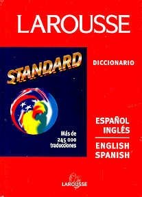 Larousse Diccionario Espanol-Ingles//English-Spanish Dictionary
