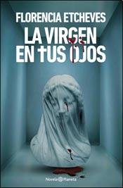La Virgen en tus ojos