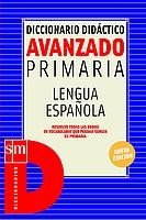Diccionario didáctico avanzado. Primaria.: Lengua española. (Spanish Edition)