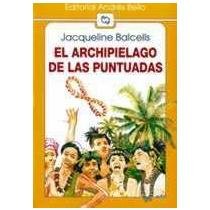 El Archipiélago De Las Puntuadas