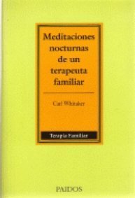 Meditaciones nocturnas de un terapeuta familiar