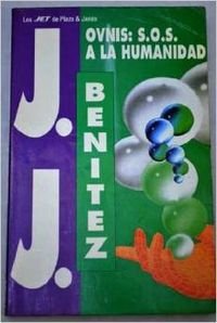 ovnis: s.o.s. a la humanidad