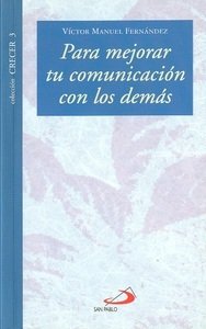 Para Mejorar Tu Comunicacion Con Los Demas