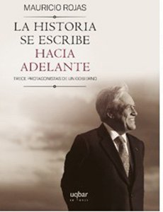 La Historia Se Escribe Hacia Adelante